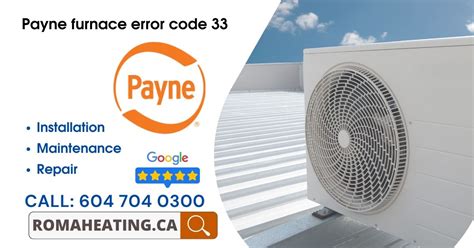 If your furnace shows an error code 33 that&39;s not addressed promptly, the code will change to a 13. . Payne furnace error code 33